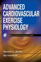 Advanced cardiovascular exercise physiology /