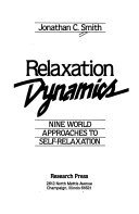 Relaxation dynamics : nine world approaches to self-relaxation /
