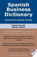 Spanish business dictionary : multicultural business Spanish /