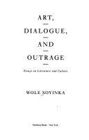 Art, dialogue, and outrage : essays on literature and culture /