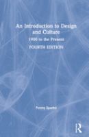 An introduction to design and culture : 1900 to the present /