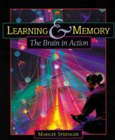 Learning and memory : the brain in action /