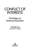 Conflict of interests : the politics of American education /