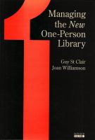 Managing the new one-person library /