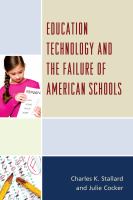 Education technology and the failure of American schools /