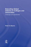 Educating global citizens in colleges and universities : challenges and opportunities /