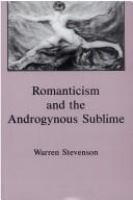Romanticism and the androgynous sublime /