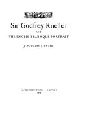 Sir Godfrey Kneller and the English baroque portrait /