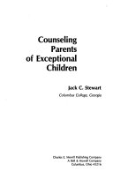 Counseling parents of exceptional children /