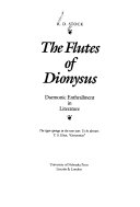 The flutes of Dionysus : daemonic enthrallment in literature /