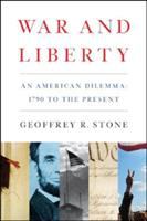 War and liberty : an American dilemma : 1790 to the present /