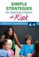 Simple strategies for teaching children at risk, K-5 /