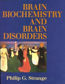 Brain biochemistry and brain disorders /