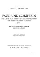 Faun und Schäferin : Drei Lieder nach Texten von Alexander Puschkin für Mezzosopran und Orchester, opus 2 /