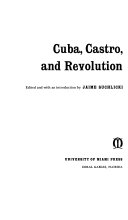 Cuba, Castro, and revolution.