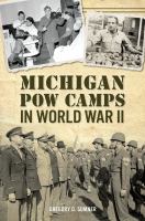 Michigan POW camps in World War II /