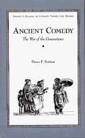 Ancient comedy : the war of the generations /