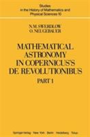 Mathematical astronomy in Copernicus's De revolutionibus /