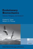 Evolutionary biomechanics : selection, phylogeny, and constraint  /