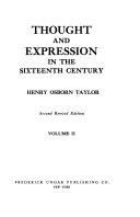 Thought and expression in the sixteenth century.