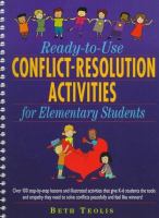 Ready-to-use conflict-resolution activities for elementary students /