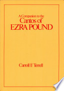 A companion to the Cantos of Ezra Pound /