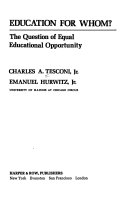 Education for whom? : The question of equal educational opportunity