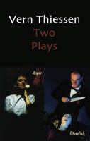 Vern Thiessen : two plays /