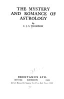 The mystery and romance of astrology.