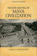 The rise and fall of Maya civilization,