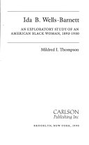 Ida B. Wells-Barnett : an exploratory study of an American Black woman, 1893-1930 /