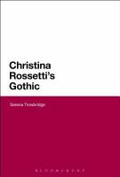 Christina Rossetti's Gothic /