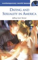 Dating and sexuality in America : a reference handbook /
