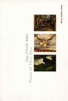 Carr, O'Keeffe, Kahlo : places of their own /