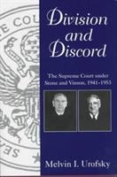 Division and discord : the Supreme Court under Stone and Vinson, 1941-1953 /