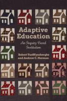 Adaptive education : an inquiry-based institution /