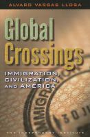 Global crossings : immigration, civilization, and America /