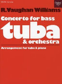 Concerto for bass tuba and orchestra. Arrangement for tuba and piano.