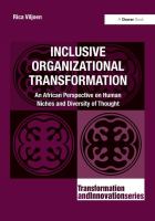 Inclusive organizational transformation : an African perspective on human niches and diversity of thought /