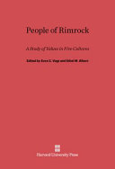 People of Rimrock; a study of values in five cultures.