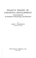 Piaget's theory of cognitive development; an introduction for students of psychology and education,