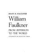 William Faulkner: from Jefferson to the world.