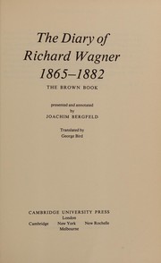 The diary of Richard Wagner, 1865-1882 : the brown book /