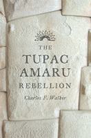 The Tupac Amaru rebellion /