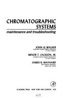Chromatographic systems; maintenance and troubleshooting