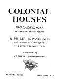 Colonial houses, Philadelphia, pre-revolutionary period,