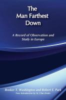 The man farthest down : a record of observation and study in Europe /