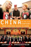 China in the 21st century : what everyone needs to know /
