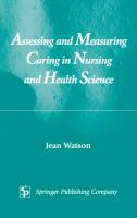 Assessing and measuring caring in nursing and health science /