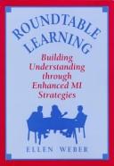 Roundtable learning : building understanding through enhanced MI strategies /